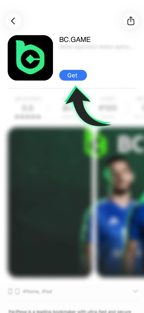 Click Get button to download BC Game iOS app.